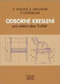 Odborné kreslení pro učební obor Truhlář - Holouš a kolektiv Z. 1