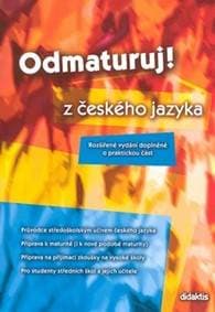 Odmaturuj z českého jazyka (rozšířená verze) - Mužíková O. a kolektiv 1
