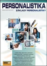 Personalistika Základy personalistiky - Alena Lochmanová