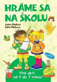 Hráme sa na školu - Ljuba Štíplová, Edita Plicková 1