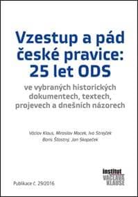 Vzestup a pád české pravice: 25 let ODS - Klaus a kolektiv Václav 1