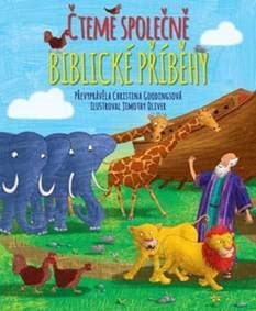 Čteme společně biblické příběhy - Jimothy Oliver, Christina Goodings