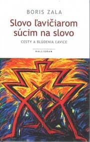 Slovo ľavičiarom súcim na slovo - Zala Boris