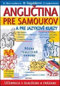 Angličtina pre samoukov a pre jazykové kurzy + 2 CD - Kolektív 1