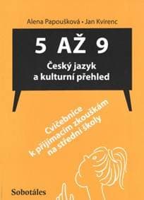 5 až 9 Český jazyk a kulturní přehled - Jan Kvirenc, Alena Papoušková