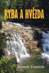 Ryba a hvězda - Jaromír Tomeček 1