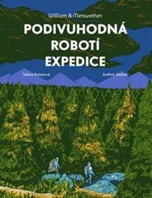 William & Meriwether - Podivuhodná robotí expedice - Rubášová Taťána 1