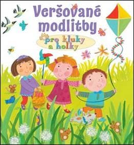Veršované modlitby pro kluky a holky - Lois Rocková 1