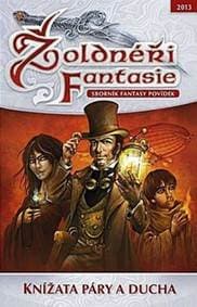Žoldnéři fantasie - Knížata páry a ducha - autor neuvedený 1