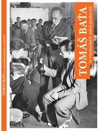 Tomáš Baťa ve vzpomínkách našich prodavačů - Knap Jan 1