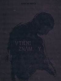 V tieni znám(k)y - Vančo Martin