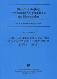 Chorvátska literatúra v slovenskej kultúre II. (1939- 1948) - Ján Jankovič 1
