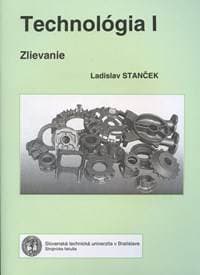 Technológia I. Zlievanie - Stanček 1