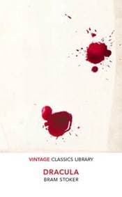 Dracula - Bram Stoker, Vintage Classics 1