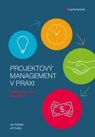Projektový management v praxi - Jan Doležal, Jan Krátký 1