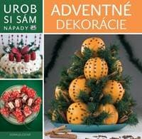 Adventné dekorácie - Urob si sám - autor neuvedený