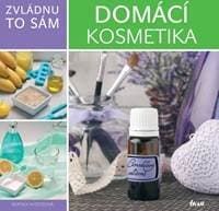 Domáca kozmetika - Urob si sám - autor neuvedený 1