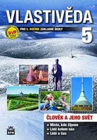 Vlastivěda 5 Člověk a jeho svět - Petr Chalupa, Milada Čechurová, Alena Ježková 1