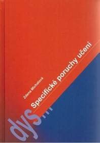 Specifické poruchy učení - Zdena Michalová 1