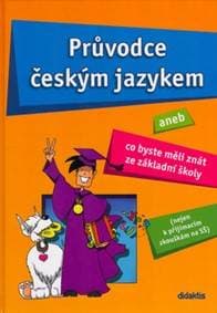 Průvodce českým jazykem - Vladimíra Fialová, Věra Dobešová 1