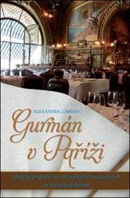 Gurmán v Paříži - Alexander Lobrano 1
