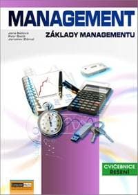 Management - Cvičebnice - Řešení - Jaroslav Zlámal, Petr Bačík, Jana Bellová