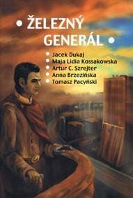 Železný generál - Kolektív autorov 1