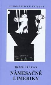 Námesačné limeriky - Trnavec Berco