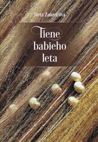 Tiene babieho leta - Zaťovičová Iveta 1