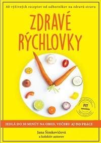 Zdravé rýchlovky - Jana Šimkovičová a kolektív 1