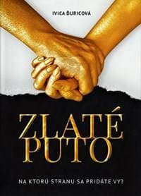 Zlaté puto - Ivica Ďuricová 1