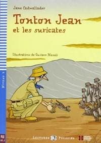 Tonton Jean et les suricates - Cadwallader Jane 1