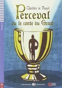 Perceval ou le conte du Graal - Troyes Chrétien de