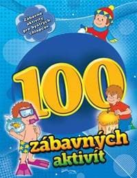 100 zábavných aktivít - chlapci - autor neuvedený 1
