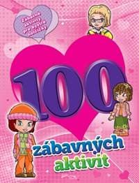100 zábavných aktivit - dívky - autor neuvedený 1