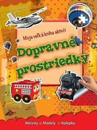 Moja veľká kniha aktivít - Dopravné prostriedky - autor neuvedený