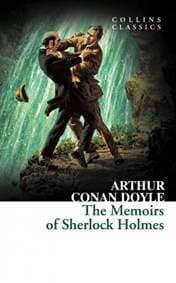 The Memoirs Of Sherlock Holmes - Arthur Conan Doyle, William Collins 1
