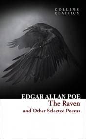 The Raven and Other Selected Poems - Edgar Allan Poe, William Collins