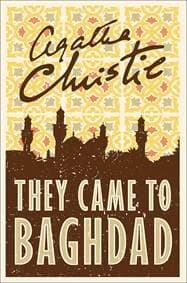 They Came to Baghdad - Agatha Christie, Harper Collins