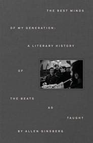 The Literary History of the Beat Generation - Allen Ginsberg, Allen Lane