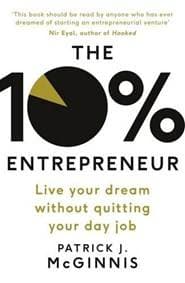 The 10% Entrepreneur - Patrick J. McGinnis, Portfolio Penguin 1