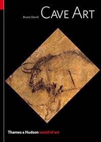 Cave Art - Bruno David, Thames & Hudson 1