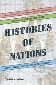 Histories of Nations - Peter Furtado, Thames & Hudson