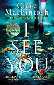 I See You - Clare Mackintosh, Sphere