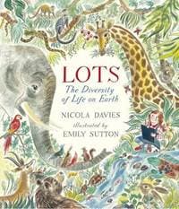 Lots - Nicola Davies, Walker Books