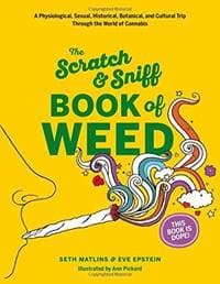 Scratch & Sniff Book of Weed - Eve Epstein, Abrams 1