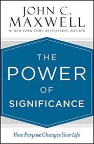 How Significant People Live - John C. Maxwell, Center Street
