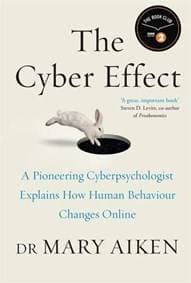 The Cyber Effect - Mary Aiken, John Murray 1