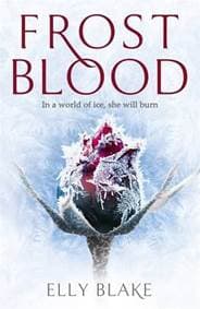 Frostblood - Elly Blake, Hodder Paperbacks