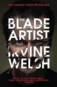 The Blade artist - Irvine Welsh, Vintage 1